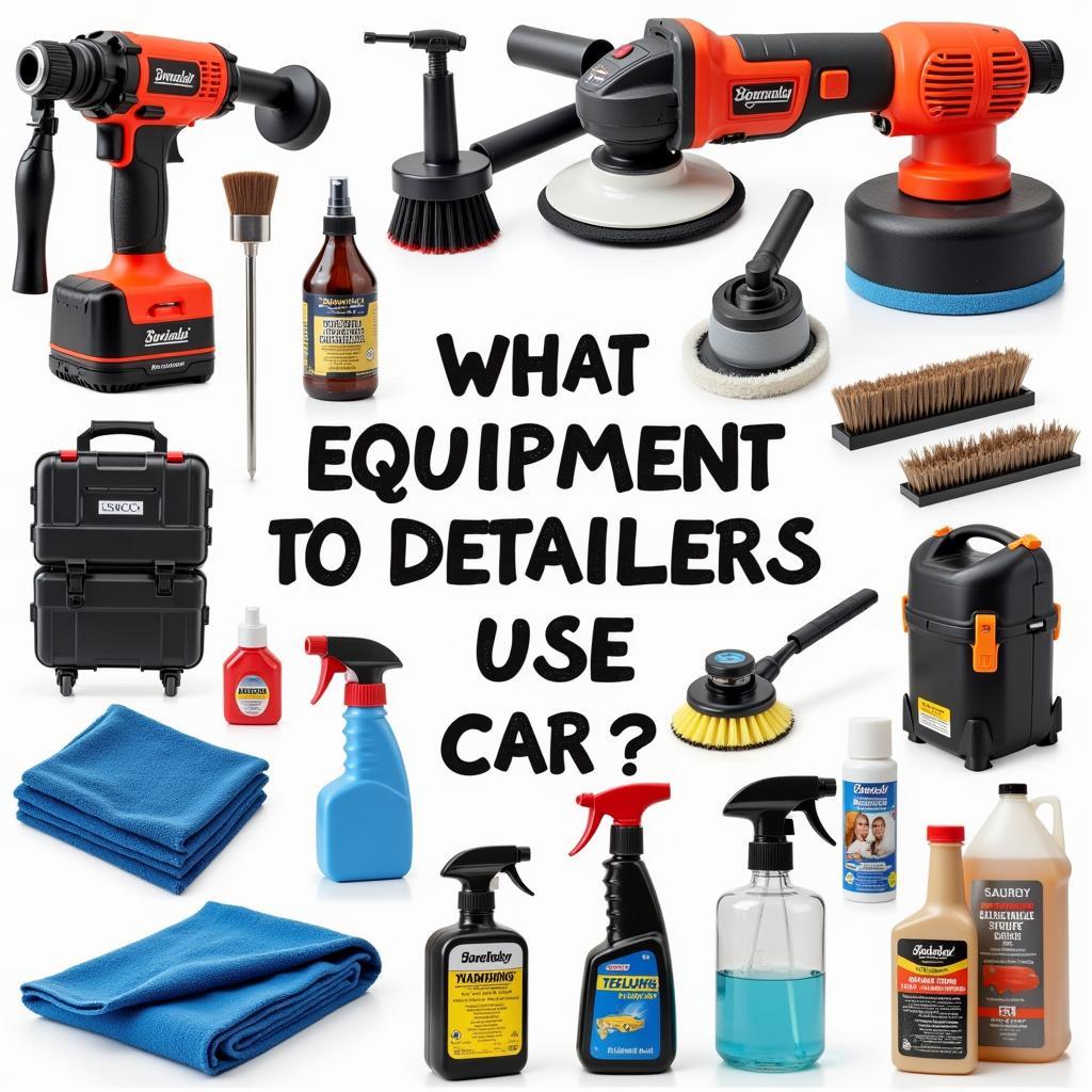 Car Detailing Tools and Equipment